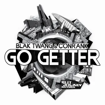 Go Getter - Single by Blak Twang