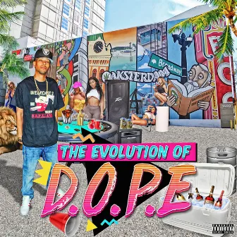 The Evolution of D.O.P.E. by Dopeazzmuzik