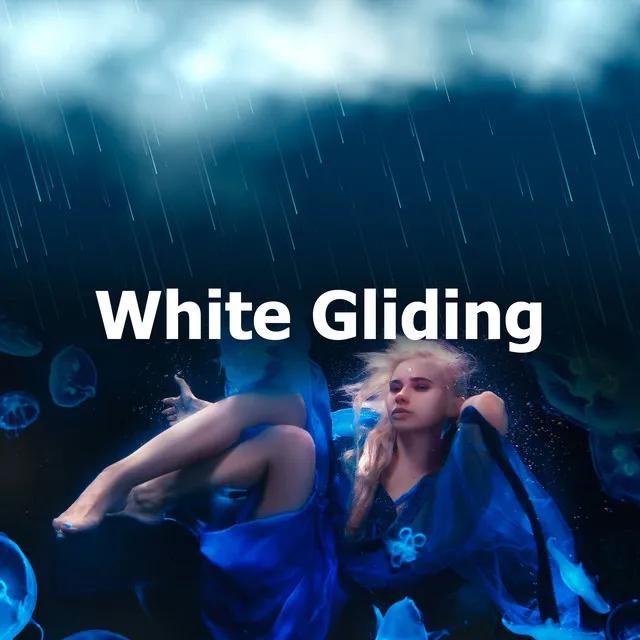 White Gliding