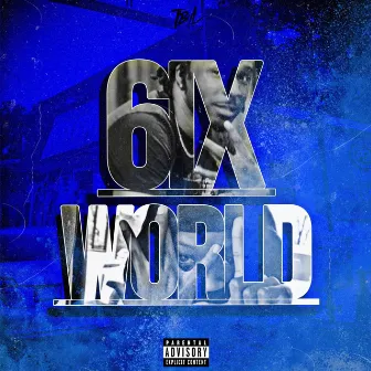 Six(6) World by Baby Superstar Jay