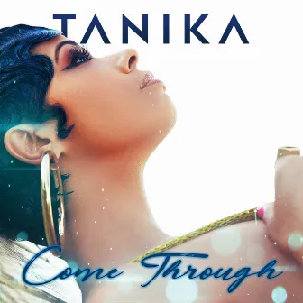 Come Through by Tanika