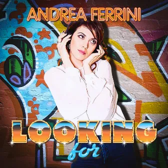 Looking For by Andrea Ferrini