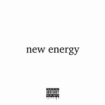 new energy by Don Michael Jr