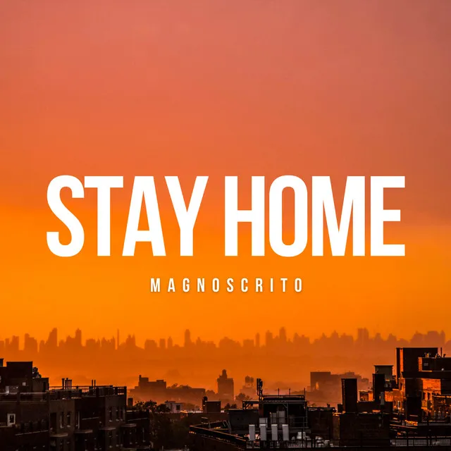 Stay Home