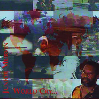 World Cry by Junior Murvin