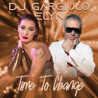 Time to Change (Radio Edit) by DJ Gargiulo