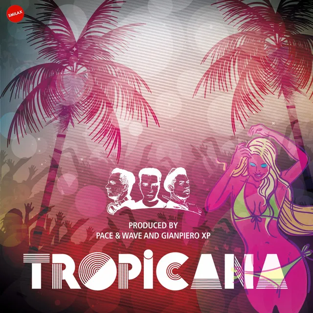 Tropicana - Gianpiero XP Remix Extended