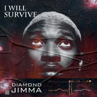 I Will Survive by Diamond Jimma