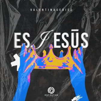 Es Jesús by Valentina Cediel