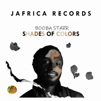 Shades of Colors by Booba Starr