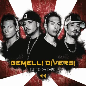 Tutto da capo by Gemelli Diversi