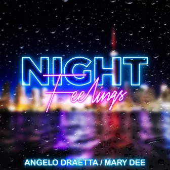 Night Feelings by Angelo Draetta