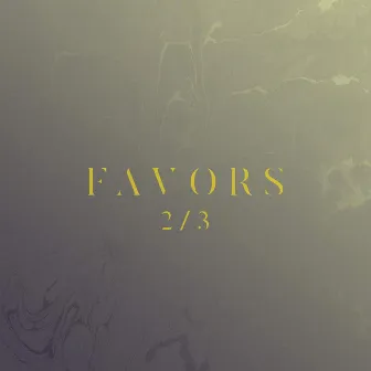 Favors 2/3 by Ebby