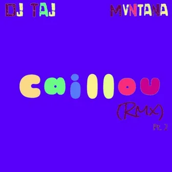 Caillou (Jersey Mix) by DJ Taj