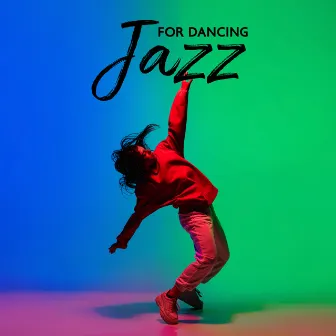 Jazz For dancing by 