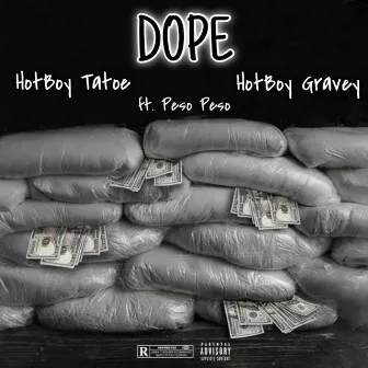 Dope by HotBoy Tatoe