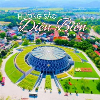 Hương Sắc Điện Biên by Phan Long