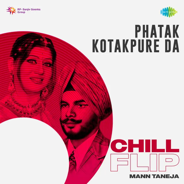 Phatak Kotakpure Da (Chill Flip)