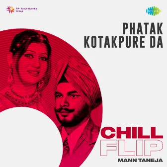 Phatak Kotakpure Da (Chill Flip) by Didar Sandhu