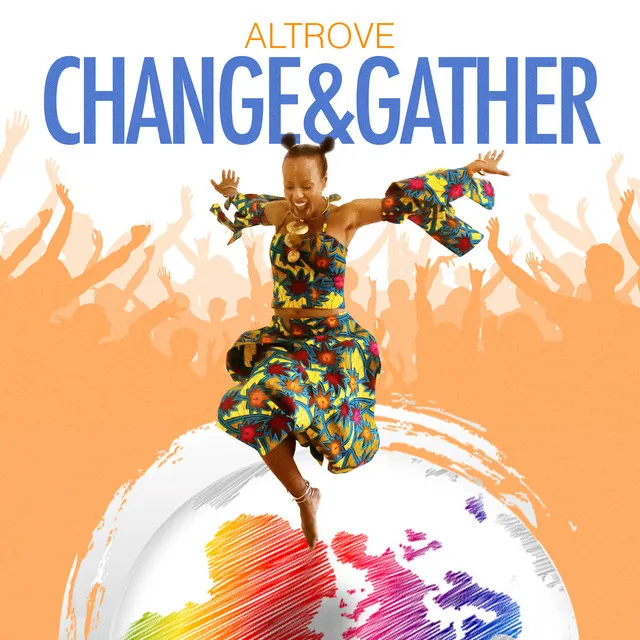 Change&Gather