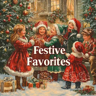 Festive Favorites by O Tannenbaum Oh Tannenbaum