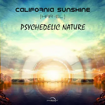 Psychedelic Nature by California Sunshine (Har-El)