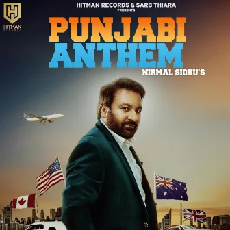 Punjabi Anthem by Nirmal Sidhu