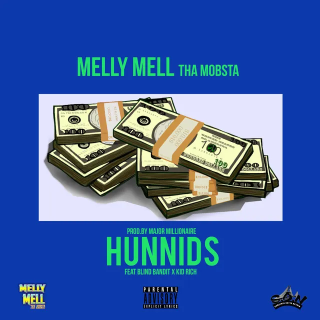 Hunnids (feat. Blind Bandit & Kid Rich)