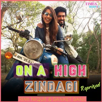 On a High Zindagi Reprised - Single by Remee