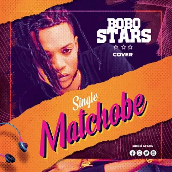 Matchobe by Bobo Stars