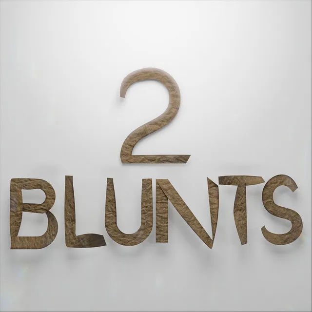 2 Blunts