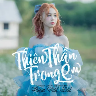 Thiên Thần Trong Em by MinZ Mặt Đất