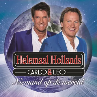 Niemand Op De Wereld by Helemaal Hollands