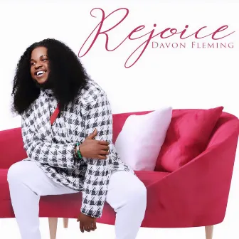 Rejoice by Davon Fleming