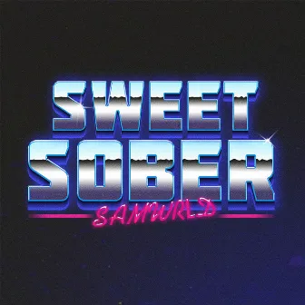 SWEET SOBER by SAMUEL D.A