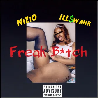 Freak Bitch by Nizio