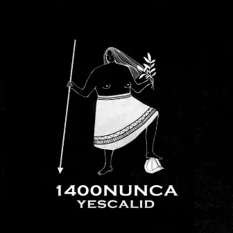 1400 Nunca by Yescalid