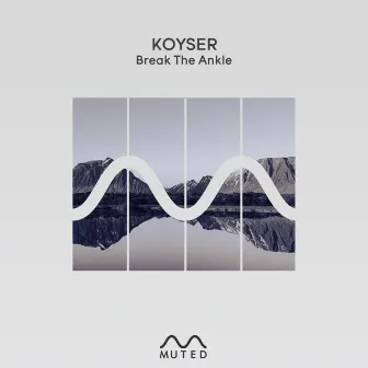 Break The Ankle by Koyser