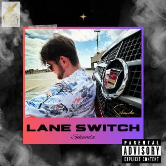 Lane Switch by Sekunda