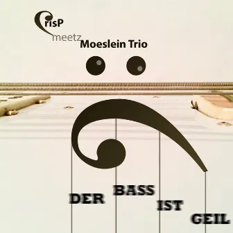 Der Bass ist geil by CrisP