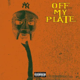 OFF MY PLATE by Quess