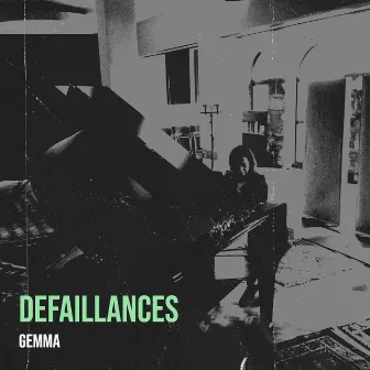 DEFAILLANCES by Gemma