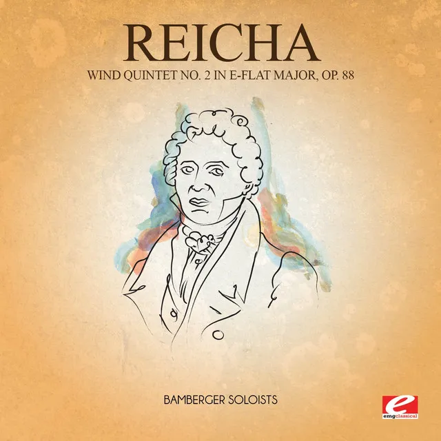 Reicha: Wind Quintet No. 2 in E-Flat Major, Op. 88 (Digitally Remastered)