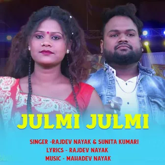 Julmi Julmi by Rajdev Nayak