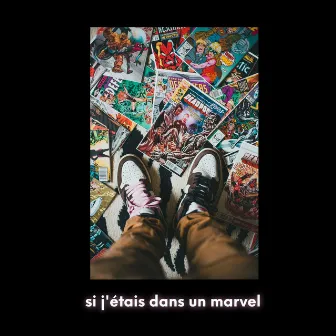 Si j'étais dans un Marvel by Ri from Geneva