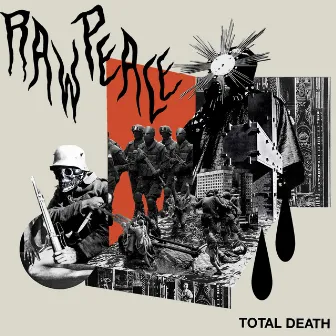 Total Death by Raw Peace