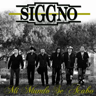 Mi Mundo Se Acabo by Siggno