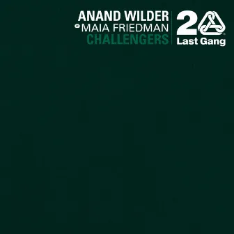 Challengers by Anand Wilder