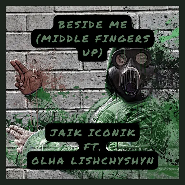 Beside Me (Middle Fingers Up)