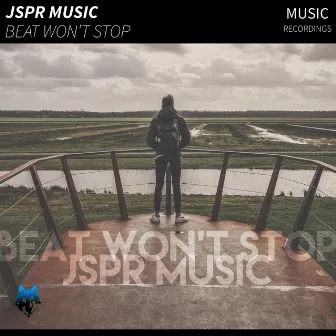 Beat Won't Stop by JSPR music